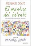 EL MANTRA DEL TALENTO
