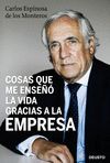 COSAS QUE ME ENSE�� LA VIDA GRACIAS A LA EMPRESA