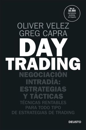 DAY TRADING. NEGOCIACIN INTRADA: ESTRATEGIAS Y TCTICAS