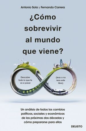 CMO SOBREVIVIR AL MUNDO QUE VIENE?