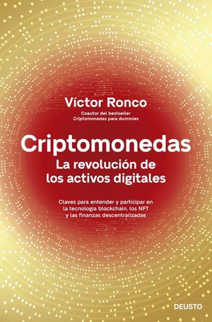 CRIPTOMONEDAS. LA REVOLUCIN DE LOS ACTIVOS DIGITALES