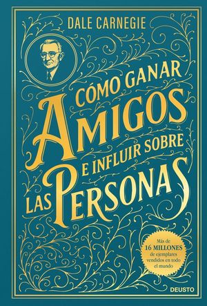 C�MO GANAR AMIGOS E INFLUIR SOBRE LAS PERSONAS