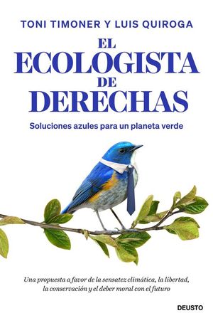 EL ECOLOGISTA DE DERECHAS