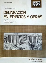 DELINEACIN EN EDIFICIOS Y OBRAS 2.3,