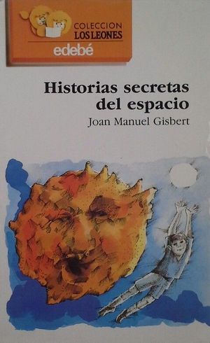 HISTORIAS SECRETAS DEL ESPACIO