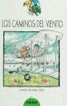 LOS CAMINOS DEL VIENTO