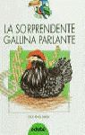 LA SORPRENDENTE GALLINA PARLANTE