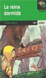 LA REINA DORMIDA