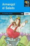 ARMENGOL EL SALADO (EL REY QUE SE ENAMOR� DEL MAR)