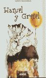 HANSEL Y GRETEL