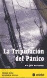 LA TRIPULACI�N DEL P�NICO