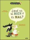 QU ES EL BIEN Y EL MAL?