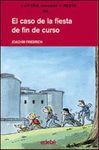 EL CASO DE LA FIESTA DE FIN DE CURSO