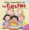 C�MO COMPORTARSE EN LAS FIESTAS