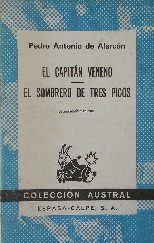 EL CAPIT�N VENENO ; EL SOMBRERO DE TRES PICOS