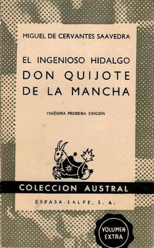 EL INGENIOSO HIDALGO DON QUIJOTE DE LA MANCHA