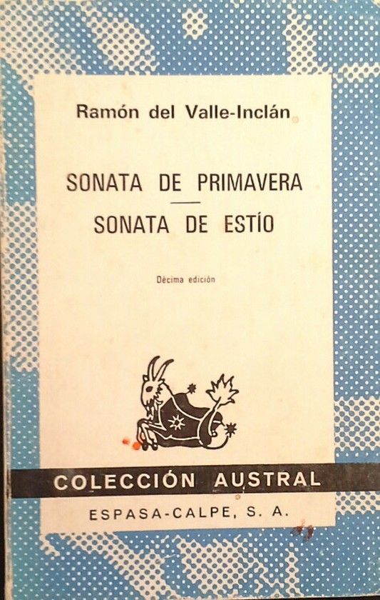 SONATA DE PRIMAVERA ; SONATA DE ESTO