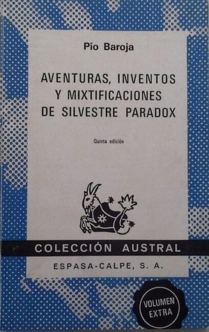 AVENTURAS, INVENTOS Y MIXTIFICACIONES DE SILVESTRE PARADOX