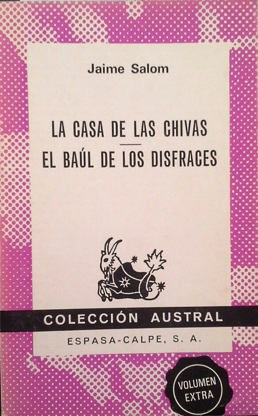 LA CASA DE LAS CHIVAS ; EL BA�L DE LOS DISFRACES