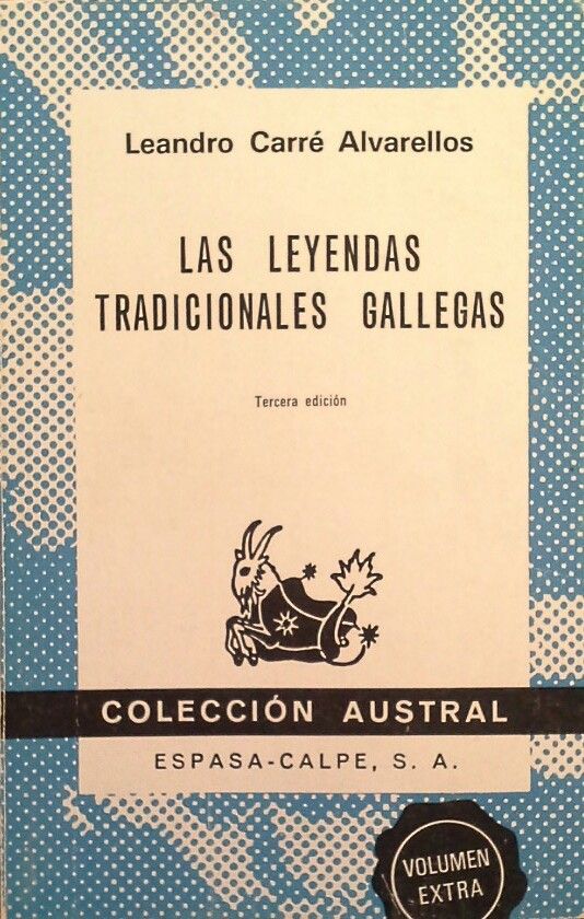 LAS LEYENDAS TRADICIONALES GALLEGAS