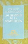 ESPA�OLES DE LA CONCILIACION, LOS