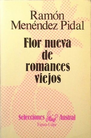 FLOR NUEVA DE ROMANCES VIEJOS