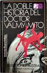 LA DOBLE HISTORIA DEL DOCTOR VALMY ; MITO