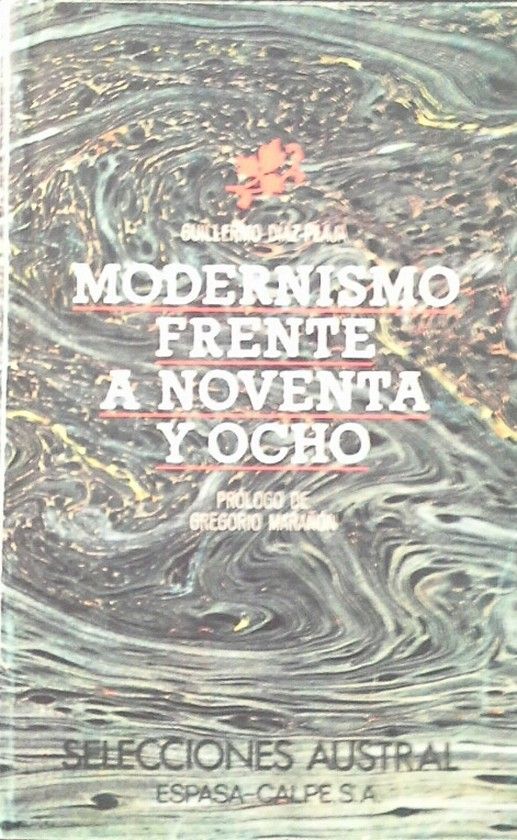 MODERNISMO FRENTE A NOVENTA Y OCHO