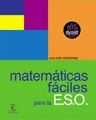 MATEM�TICAS F�CILES PARA LA E.S.O.