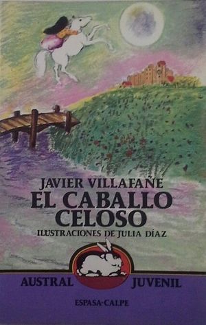 EL CABALLO CELOSO