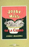 JORGE Y MARTA EN LA CIUDAD
