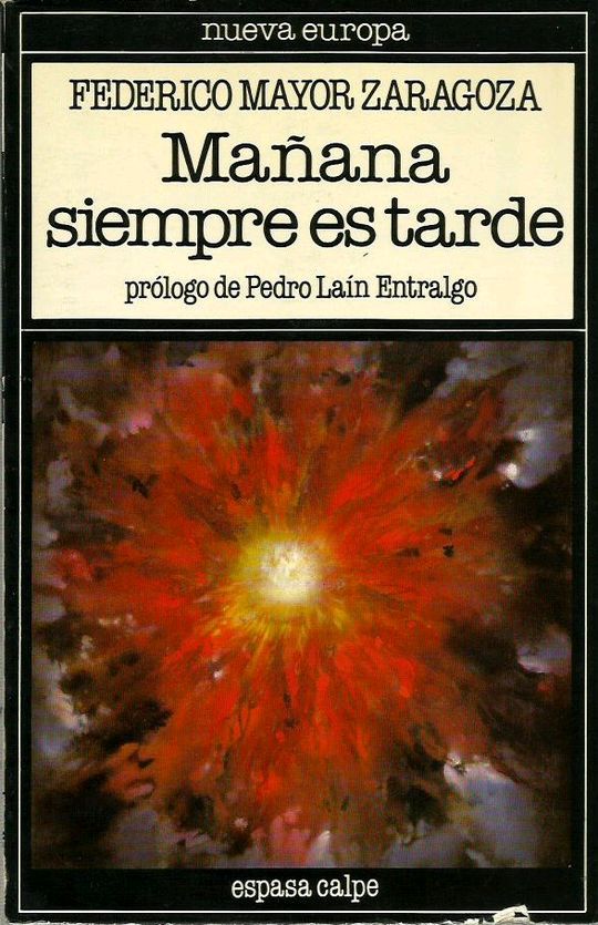 MA�ANA SIEMPRE ES TARDE