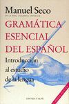 GRAMATICA ESENCIAL DEL ESPAOL. INTRODUCCION AL ESTUDIO DE LA LENGUA