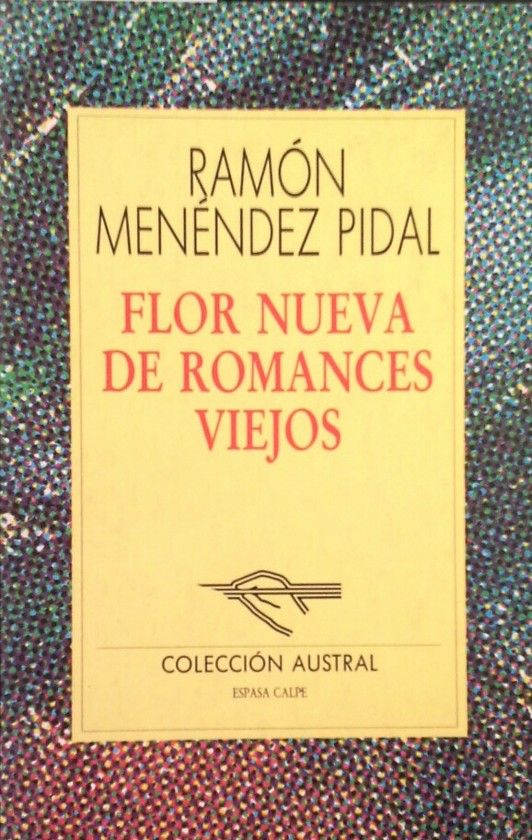 FLOR NUEVA DE ROMANCES VIEJOS