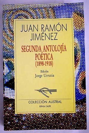 SEGUNDA ANTOLOJ�A PO�TICA (1898-1918)