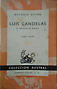 LUIS CANDELAS EL BANDIDO DE MADRID
