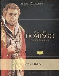 PL�CIDO DOMINGO, HISTORIA DE UNA VOZ