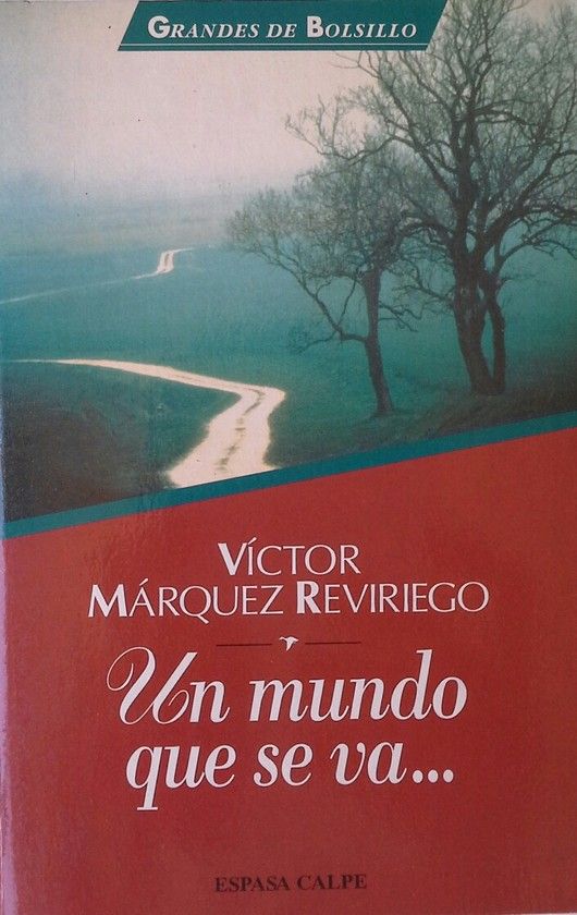 UN MUNDO QUE SE VA