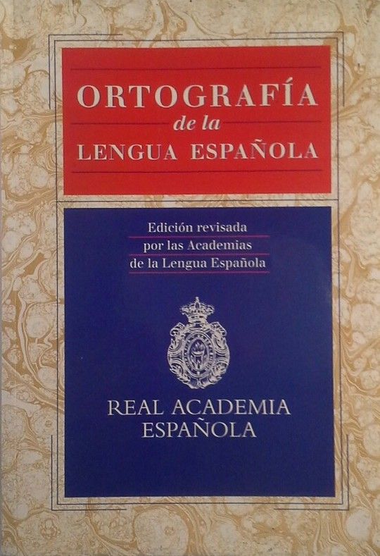 ORTOGRAFIA DE LA LENGUA ESPAOLA REAL ACADEMIA ESPAOLA