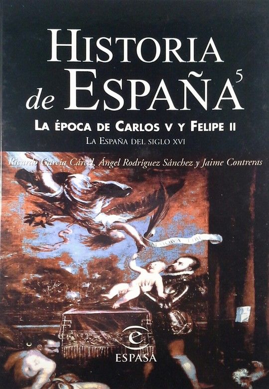 LA �POCA DE CARLOS V Y FELIPE II