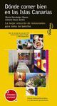 D�NDE COMER BIEN EN LAS ISLAS CANARIAS