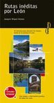 RUTAS IN�DITAS POR LE�N
