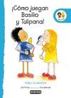 �C�MO JUEGAN BASILIO Y TULIPANA!