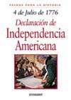 4 DE JULIO DE 1776: LA DECLARACI�N DE INDEPENDENCIA AMERICANA