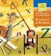 ME. DE LA A A LA Z CON DON QUIJOTE (PRIMEROS LECTORES)