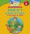 ROBIN'S ADVENTURE / LA AVENTURA DE ROBIN. NIVEL 2
