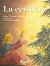 C.HADAS. LA CERILLERA (ED.ESPECIAL 200 AOS H.C.ANDERSEN)
