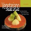 COCINA Y APRENDE. VEGETARIANO TODO EL A�O