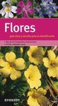 FLORES. GUA CLARA Y SENCILLA PARA SU IDENTIFICACIN