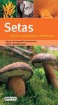 SETAS. GUA CLARA Y SENCILLA PARA SU IDENTIFICACIN